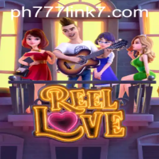ReelLove: Explore the Exciting World of Slot Gaming with PH777 Link